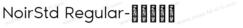 NoirStd Regular字体转换